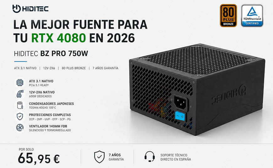 Hiditec BZ PRO 750W: La mejor fuente de alimentación para RTX 4080 en 2026